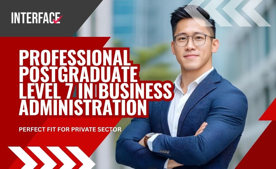 Professional Postgraduate Level 7 in Business Administration